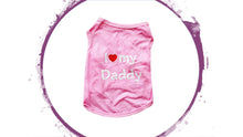 Load image into Gallery viewer, Vest - I Love My Daddy Vest