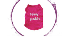 Load image into Gallery viewer, Vest - I Love My Daddy Vest